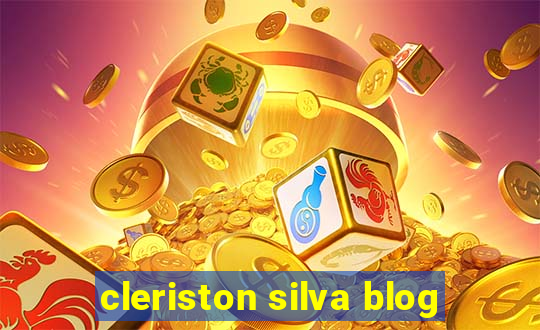 cleriston silva blog